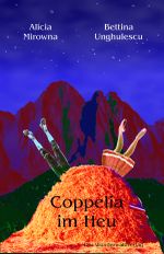 Coppelia im Heu Cover des Buches Coppelia im Heu (ISBN: 9783940582775)