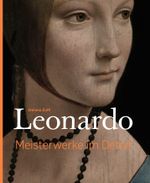 Leonardo - Meisterwerke im Detail Cover des Buches Leonardo - Meisterwerke im Detail (ISBN: 9783940602114)