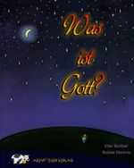 Was ist Gott? Cover des Buches Was ist Gott? (ISBN: 9783940650023)
