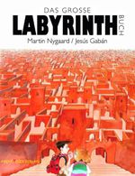Das Große Labyrinthbuch Cover des Buches Das Große Labyrinthbuch (ISBN: 9783940650146)
