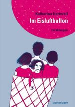 Im Eisluftballon Cover des Buches Im Eisluftballon (ISBN: 9783940691224)