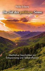 Im Tal der goldenen Sonne Cover des Buches Im Tal der goldenen Sonne (ISBN: 9783940700919)
