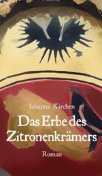 Das Erbe des Zitronenkrämers Cover des Buches Das Erbe des Zitronenkrämers (ISBN: 9783940760272)