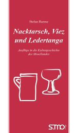 Nacktarsch, Viez und Ledertanga Cover des Buches Nacktarsch, Viez und Ledertanga (ISBN: 9783940760371)