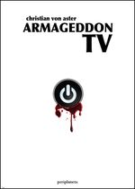 Armageddon TV Cover des Buches Armageddon TV (ISBN: 9783940767721)
