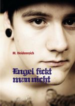 Engel fickt man nicht Cover des Buches Engel fickt man nicht (ISBN: 9783940818508)