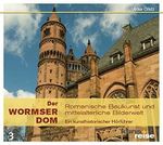 Der Wormser Dom: Romanische Baukunst und mittelalterliche Bilderwelt Cover des Buches Der Wormser Dom: Romanische Baukunst und mittelalterliche Bilderwelt (ISBN: 9783940825032)
