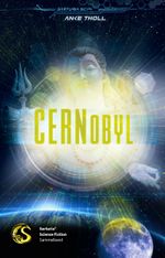 CERNobyl Cover des Buches CERNobyl (ISBN: 9783940830715)