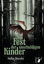 Das Fest der unschuldigen Kinder Cover des Buches Das Fest der unschuldigen Kinder (ISBN: 9783940839619)