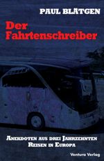 Der Fahrtenschreiber Cover des Buches Der Fahrtenschreiber (ISBN: 9783940853844)