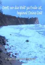 Dort, wo die Welt zu Ende ist, beginnt Deine Zeit Cover des Buches Dort, wo die Welt zu Ende ist, beginnt Deine Zeit (ISBN: 9783940868824)