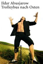 Trolleybus nach Osten Cover des Buches Trolleybus nach Osten (ISBN: 9783940888112)
