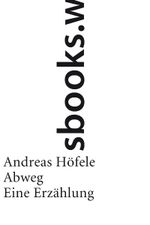 Abweg Cover des Buches Abweg (ISBN: 9783940888228)