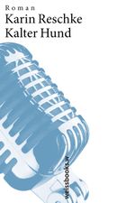 Kalter Hund Cover des Buches Kalter Hund (ISBN: 9783940888372)