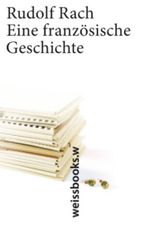 Eine französische Geschichte Cover des Buches Eine französische Geschichte (ISBN: 9783940888495)