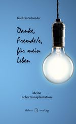 Danke, Fremde/r, für mein Leben Cover des Buches Danke, Fremde/r, für mein Leben (ISBN: 9783940926623)