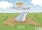 Anna und der Pfützenhai Cover des Buches Anna und der Pfützenhai (ISBN: 9783940926814)