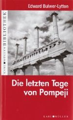 Die letzten Tage von Pompeji - Historischer - Hardcover Cover des Buches Die letzten Tage von Pompeji - Historischer - Hardcover (ISBN: 9783940984906)