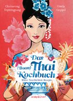 Das Thai-Kochbuch Cover des Buches Das Thai-Kochbuch (ISBN: 9783941087477)