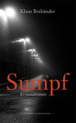 Sumpf Cover des Buches Sumpf (ISBN: 9783941095236)