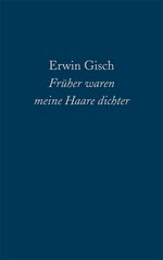 Früher waren meine Haare dichter Cover des Buches Früher waren meine Haare dichter (ISBN: 9783941095625)