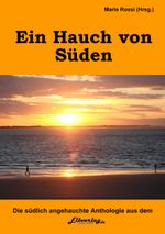 Rossi, Marie Ein Hauch von Süden Cover des Buches Rossi, Marie Ein Hauch von Süden (ISBN: 9783941127203)