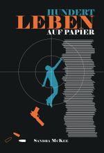 Hundert Leben auf Papier Cover des Buches Hundert Leben auf Papier (ISBN: 9783941139299)
