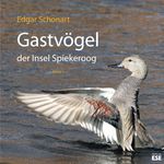 Gastvögel der Insel Spiekeroog Cover des Buches Gastvögel der Insel Spiekeroog (ISBN: 9783941163317)