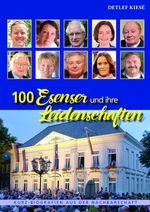 100 Esenser und ihre Leidenschaften Cover des Buches 100 Esenser und ihre Leidenschaften (ISBN: 9783941163416)
