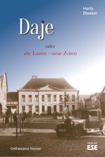 Daje oder alte Lasten – neue Zeiten Cover des Buches Daje oder alte Lasten – neue Zeiten (ISBN: 9783941163454)
