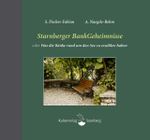 Starnberger BankGeheimnisse oder Was die Bänke rund um den See zu erzählen haben Cover des Buches Starnberger BankGeheimnisse oder Was die Bänke rund um den See zu erzählen haben (ISBN: 9783941167179)
