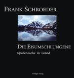 Die Eisumschlungene Cover des Buches Die Eisumschlungene (ISBN: 9783941175457)