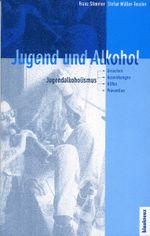 Jugend und Alkohol Cover des Buches Jugend und Alkohol (ISBN: 9783941186194)