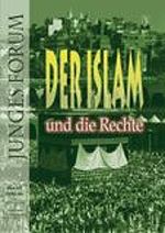 Junges Forum 3: Der Islam und die Rechte Cover des Buches Junges Forum 3: Der Islam und die Rechte (ISBN: 9783941247161)
