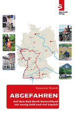 ABGEFAHREN - Auf dem Rad durch Deutschland Cover des Buches ABGEFAHREN - Auf dem Rad durch Deutschland (ISBN: 9783941297029)
