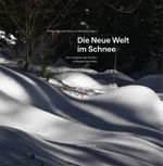 Die Neue Welt im Schnee Cover des Buches Die Neue Welt im Schnee (ISBN: 9783941306639)