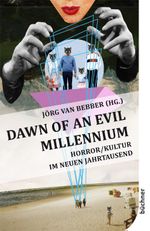 Dawn of an Evil Millennium Cover des Buches Dawn of an Evil Millennium (ISBN: 9783941310223)
