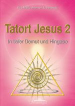 Tatort Jesus 2 Cover des Buches Tatort Jesus 2 (ISBN: 9783941363106)