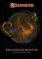 Rolemaster: Kreaturen & Monster Cover des Buches Rolemaster: Kreaturen & Monster (ISBN: 9783941420939)