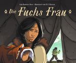 Die Fuchs Frau Cover des Buches Die Fuchs Frau (ISBN: 9783941485815)