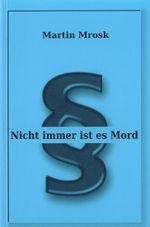 Nicht immer ist es Mord Cover des Buches Nicht immer ist es Mord (ISBN: 9783941535039)