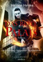 Das Rote Palais - Die Totenwächterin / Der Gottvampir / Die Schattenpforte: Special-eBook-Edition Trilogie Cover des Buches Das Rote Palais - Die Totenwächterin / Der Gottvampir / Die Schattenpforte: Special-eBook-Edition Trilogie (ISBN: 9783941547735)