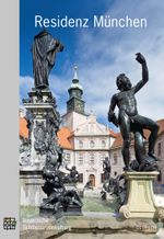 Residenz München Cover des Buches Residenz München (ISBN: 9783941637894)