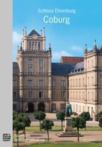 Schloss Ehrenburg Cover des Buches Schloss Ehrenburg (ISBN: 9783941637917)