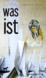 Was ist Cover des Buches Was ist (ISBN: 9783941639065)