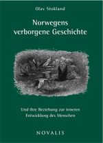 Norwegens verborgene Geschichte Cover des Buches Norwegens verborgene Geschichte (ISBN: 9783941664432)