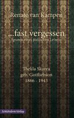 ... fast vergessen, Spuren eines jüdischen Lebens Cover des Buches ... fast vergessen, Spuren eines jüdischen Lebens (ISBN: 9783941693081)