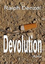 Devolution Cover des Buches Devolution (ISBN: 9783941717220)
