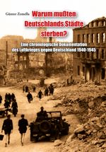 Warum mußten Deutschlands Städte sterben? Cover des Buches Warum mußten Deutschlands Städte sterben? (ISBN: 9783941730106)