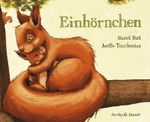 Einhörnchen Cover des Buches Einhörnchen (ISBN: 9783941787681)